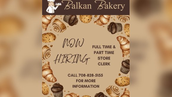 NOW HIRING: STORE CLERK AT BALKAN BAKERY